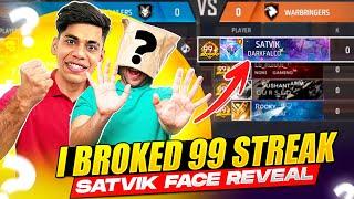 FinallySatvik Face Reveal🫣I Broke 99 StreakOf Noob Satvik