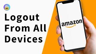 How to Logout AMAZON Account From All Devices - Logout Amazon Prime Video From All Devices 