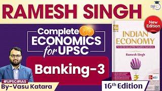 Complete Economics for UPSC CSE  Lec 40 Banking- 3  Ramesh Singh  StudyIQ IAS