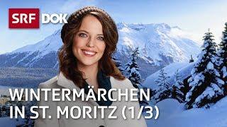 Ein Wintermärchen – Mona Vetsch in St. Moritz 13  Doku  SRF Dok