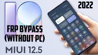 Redmi miui 12.5 frp bypass  Xiaomi Miui 12.5 google account unlock without pc 2023