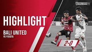 HIGHLIGHT Bali United FC vs Persita Tanggerang   Goal Skill Save