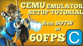 Cemu Emulator Setup Guide  Troubleshooting Tips  How to run Breath of the Wild at 60 FPS