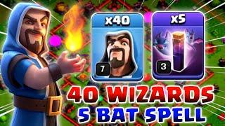 40 Wizards + 5 Bat Spell TH10 Attack Strategy  Clash of Clans  TOWNHALL 10