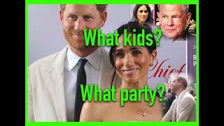 WHAT KIDS WHAT PARTY? CELEBS make their EXCUSES. MEGHANS VERSION  & VERY WEIRD HARRY CLIP at end.