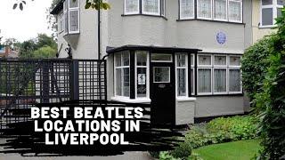 Top 10 Best Beatles Locations in Liverpool