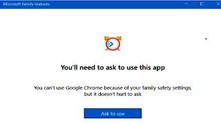 You Cant use Google Chrome Because of your family Safety Setting but it doest hurt to ask