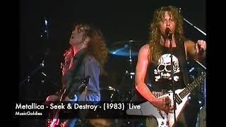 Metallica -  Seek & Destroy - Live 1983 - HD