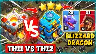 TH11 Vs TH12 Max Attack Strategy  Blizzard Dragon Attack Th11 Vs Th12 Clash of Clans