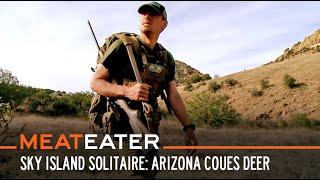 Sky Island Solitaire Backpack Hunting Coues Deer in Arizona  S5E09  MeatEater