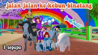 jalan jalan ke kebun binatang3 sepupudrama sakura school simulator