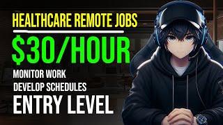 Earn $30 per Hour Work From Home – 4 Healthcare Remote Jobs – Remote Jobs 2024