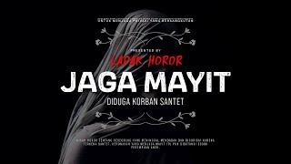 JAGA MAYIT - DIDUGA KORBAN SANTET  #CeritaHoror Ep1555 #LapakHoror