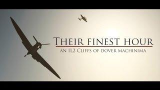 Il2 Cliffs of Dover Machinima  Their Finest Hour