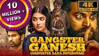 Gangster GaneshGangster Bana Superstar- Full Movie  Varun Tej Pooja Hegde Atharvaa 4K ULTRA HD