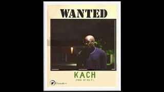 Wanted - Kach