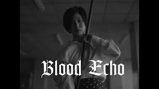 Blood Echo【Open Theater Trailer】