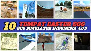 10 TEMPAT EASTER EGG DI BUS SIMILATOR INDONESIA 4.0.3  ESTER EGG BUSSID