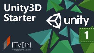 Unity3D Starter. Урок 1. Введение в Unity3D.