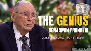 Charlie Munger Reflects on Benjamin Franklins Genius  Final Interview with CNBC 2023 【CC.M 323】