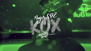 Major SPZ - KOX Barthezz Brain Remix