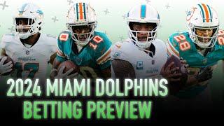 2024 Miami Dolphins Betting Preview  Free NFL Picks Today  TheLines