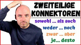 Zweiteilige Konnektoren   B1 B2  Learn German  Deutsch lernen