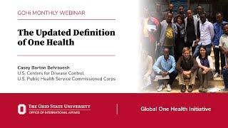 GOHi Monthly Webinar The Updated Definition of One Health