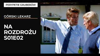 Górski Lekarz S01E02 Na rozdrożu