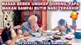 MASAK BEBEK UNGKEP GORENG. PAPA MAKAN SAMPAI BUTIR NASI TERKAHIR  LDR SPANYOL - ITALIA DIMULAI