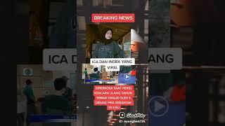 video Ica yg lagi viral