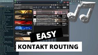 Routing Kontakt Instruments in 5 minutes EASY FL Studio 20