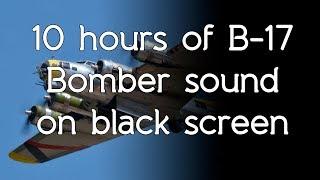  B-17 Bomber airplane sound on high quality white noise ASMR black screen dark screen