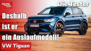 VW Tiguan Deshalb ist er ein Auslaufmodell - Test  auto motor und sport