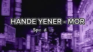 Hande Yener - Mor Speed Up