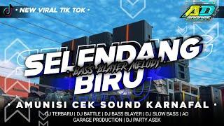 DJ YANG KALIAN CARI • SELENDANG BIRU BASS BLAYER-BLAYER   DJ KARNAFAL 2024