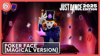 Just Dance 2025 Edition - Poker Face magical version by Lady Gaga