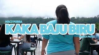 KAKA BAJU BIRU - MACE PURBA  Official Music Video For PRABOWO - GIBRAN