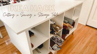 Cutting Sewing + Storage Table  IKEA Hack