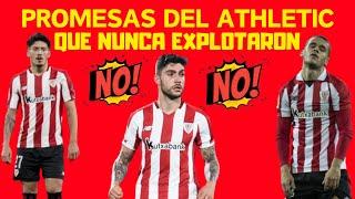 PROMESAS DEL ATHLETIC QUE NO EXPLOTARON