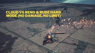 FF7 Rebirth Cloud Vs Reno & Rude Hard Mode No Damage No Limit