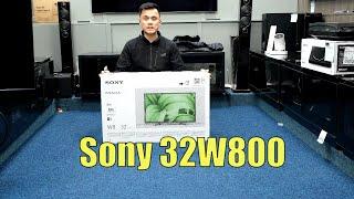 Sony 32W800 32 Unboxing Setup Test and Review with 4K HDR Demo Videos KD-32W800