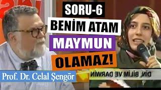 Evrime İnanmıyorum  ATEİST BİLİM ADAMI CELAL ŞENGÖRE SORULAR 6