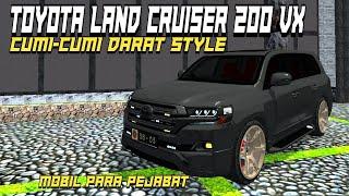 MOD TOYOTA LAND CRUISER 200 VX CUMI-CUMI DARAT STYLE  MOD BUSSID TERBARU