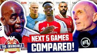 Arsenal Man City & Liverpools Next 5 Games Compared  The Invincible Podcast