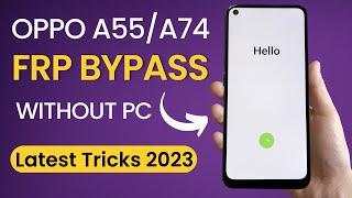 Oppo A55A74 FRP BYPASS Without Pc 2023 Latest Tricks