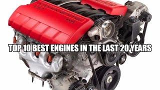 Top 10 best engines in the last 20 years.