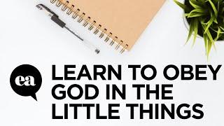 Learn to Obey God In The Little Things  Joyce Meyer