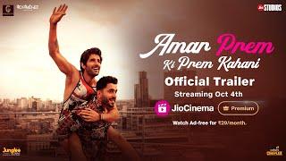 Amar Prem Ki Prem Kahani - Trailer  Sunny Singh  Aditya Seal  Pranutan Bahl  4th Oct  JioCinema