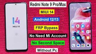 Redmi Note 9 ProMax FRP Bypass Android 13 MIUI 14 GmailGoogle Account Unlock Redmi Note 9 ProMax